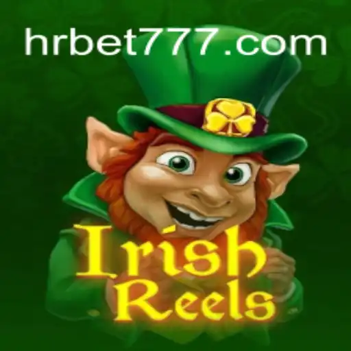 Descubra o Mundo Encantador de IrishReels em HRbet.com